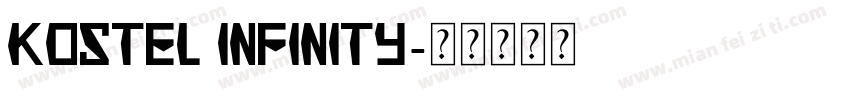 Kostel Infinity字体转换